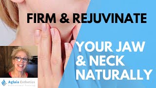 HOW TO FIRM \u0026 REJUVENATE YOUR JAW \u0026 NECK NATURALLY