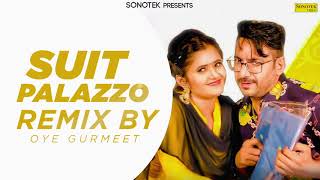 Suit Palazzo Remix Song | Gajender Phogat, Anjali Raghav | New Haryanvi Dj Remix Song Sonotek 2020