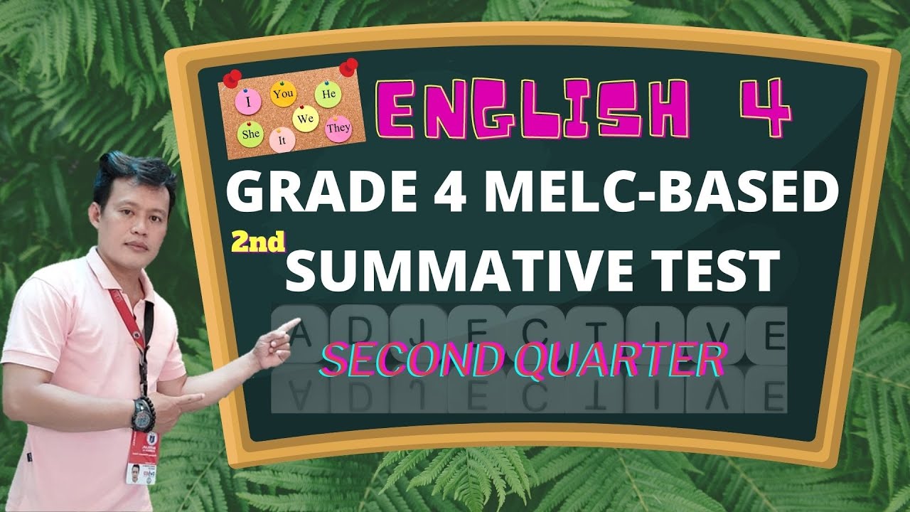 ENGLISH 4 MELC-BASED SUMMATIVE TEST NO. 2 SECOND QUARTER - YouTube