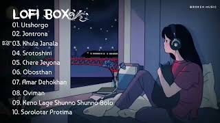Lofi Box  One Hours Bengali Emotional Lofi Remix Song   Lofi Song     Bangla Sad Song
