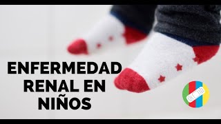 Enfermedad renal en niños