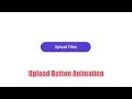 Animated Upload Button HTML/CSS/JavaScript