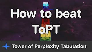 AToS - Tower of Perplexity Tabulation (ToPT) guide