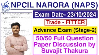 Npcil Narora Fitter Advance Exam Question Paper 2024 | NPCIL Narora Fitter Question Paper 23/10/2024