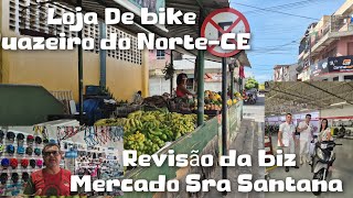 Loja de Bike:Juazeiro do Norte-Mercado Sra.Santana  está em reforma.Revisão da minha Biz