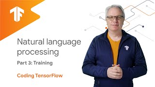 Training a model to recognize sentiment in text (NLP Zero to Hero - Part 3)