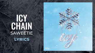 Saweetie - Icy Chain (LYRICS)
