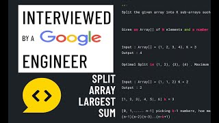 Split Array Largest Sum (Python Interview)