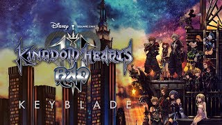 KINGDOM HEARTS 3 RAP - La Guía del Corazón | Keyblade [Prod. Hollywood Legend]