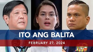 UNTV: Ito Ang Balita | February 27, 2024