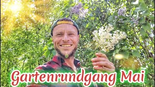 Gartenrundgang Mai: Rundgang durch den Gemüsegarten \u0026 Wildgarten 🥕🥒🧅