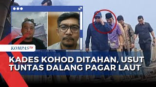 [FULL] Kompolnas \u0026 Pakar soal Kasus Pagar Laut: Kades Kohod Ditahan, Siapa Dalang Utamanya?