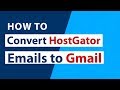 Hostgrator to Gmail - How to Move Email from HostGator to Gmail or G Suite ?