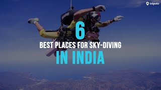 6 Safe Places To Go Skydiving In India | Certified Skydiving In India | Tripoto