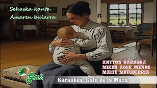 Seaska kanta-Amaren bularra (Antton Sarasua-Miren Agur Meabe-Maite Mutuberria)