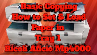 Basic Copying Ricoh Mp4000 in Paper Tray 1