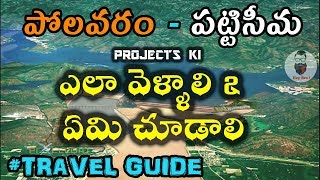 POLAVARAM-PATTISEEMA PROJECTS TOUR GUIDE