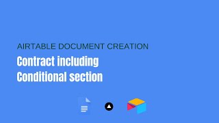 Airtable Document Generation - Contract with Conditional Section