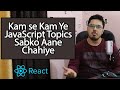 How much JavaScript is needed to learn React?