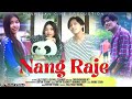 Nang Raje/Lalit Engti & Sushila Terangpi /Birton & Manimka/Karbi New Music video 2023