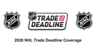 2020 NHL Trade Deadline Live Coverage