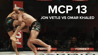 MCP 13 - Jon Vetle VS Omar Khaled