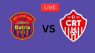 CA Batna Vs CRB Temouchent Live Match Scores