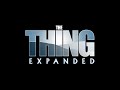 TRAILER! The Thing: EXPANDED