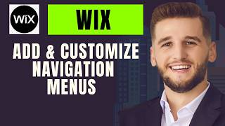 How To Add & Customize Navigation Menus In Wix