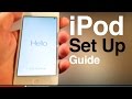 iPod touch user guide, main set up- first time turning on. 5th gen , 6th generation