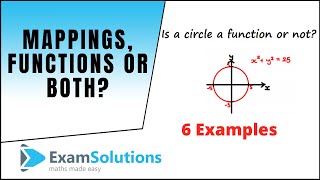 Mappings, functions or both? | ExamSolutions