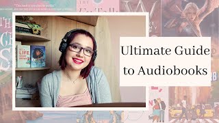 Ultimate Guide to Audiobooks | audiobook recs, where to listen to audiobooks for free & more!