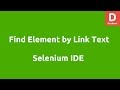 Selenium IDE Find Element by Link Text
