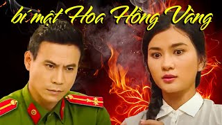 BÍ MẬT HOA HỒNG VÀNG🔥PHIM VIỆT NAM HAY MỚI 2023🔥Phim Hành Động Xã Hội Đen - Tâm Lý Tình Cảm Xã Hội