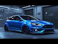 2025 Ford Focus RS: Is It the Best Car of the Year? Watch Before You Buy!