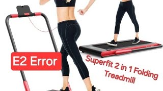 Superfit Folding Treadmill w/Bluetooth Speaker E2 Error fixed