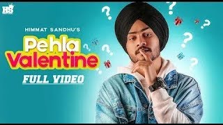 Pehla valentine new song by Himmat sandhu
