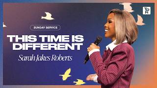 This Time Is Different - Sarah Jakes Roberts