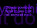 Oompa Loompa 1- Augustus (Willy Wonka Jr.)- Lyrics