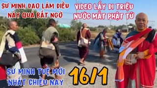 Sư minh tuệ chiều nay 16/1 không ngờ sư minh đạo đã làm được điều này xem rớt nước mắt