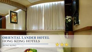 Oriental Lander Hotel - Hong Kong Hotels