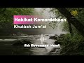 Khutbah Jum'at (24/01/1445) - Hakikat Kemerdekaan