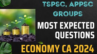 Tspsc, Appsc|| Most Expected Questions in Economy CA 2024||TGPSC Group 1,Appsc Group 2Mains||