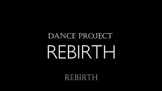 Rebirth. Rebirth третья (заключительная) часть моего проекта. скоро покажу полную версию 🤍