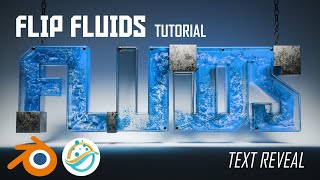 Blender FLIP Fluids - Flowing Text Reveal Tutorial [Add-on]