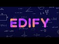 What is Edify?