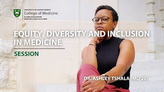Equity, Diversity and Inclusion in Medicine Session - 2021 Highlights in Medicine Conference