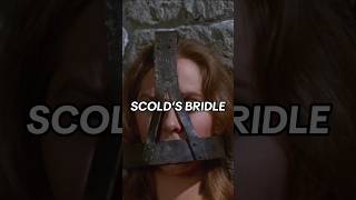 The Scold’s Bridle…
