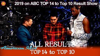 ALL RESULTS & ANNOUNCEMENTS Who Made It To Top 10?  | American Idol 2019 Top 10