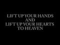 Lift Up Your Hands (with lyrics)